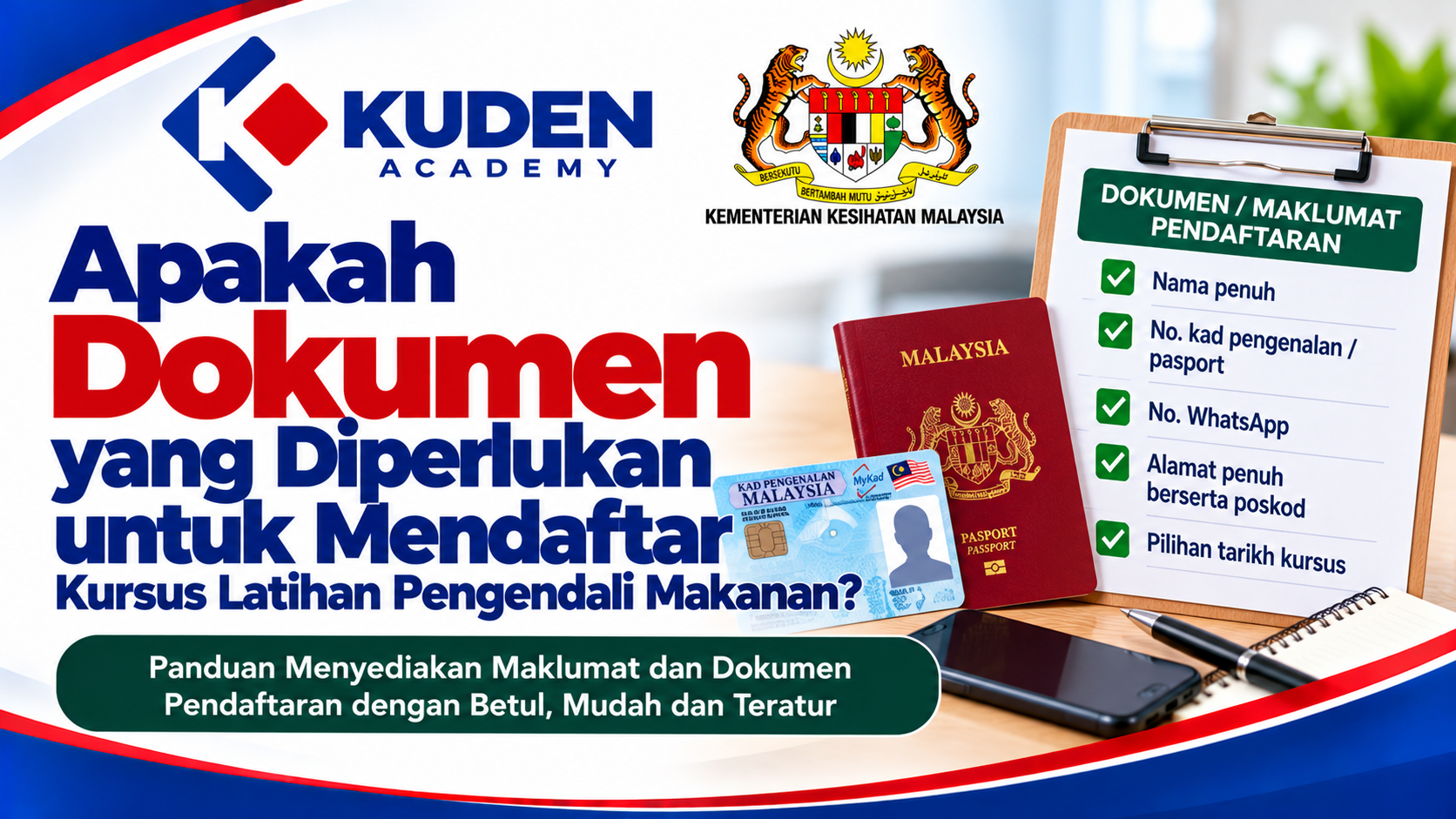 APAKAH DOKUMEN YANG DIPERLUKAN UNTUK MENDAFTAR KURSUS PENGENDALI MAKANAN?