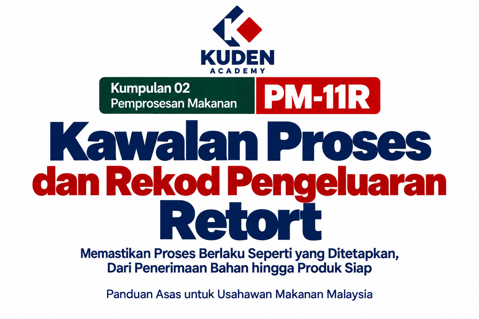KAWALAN PROSES DAN REKOD PENGELUARAN RETORT